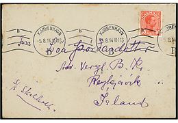 10 øre Chr. X på brev påskrevet S/S Skalholt fra Kjøbenhavn d. 5.8.1914 til Reykjavik, Island. 