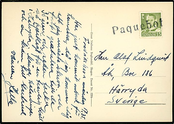 15 øre Fr. IX på brevkort (Drachmanns grav, Skagen) dateret i Frederikshavn og annulleret med svensk skibsstempel Paquebot til Härryda, Sverige.
