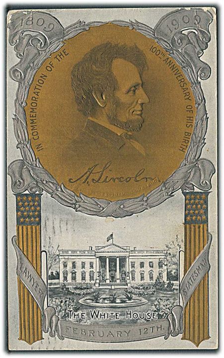 The White House. In Commemoration of the 100th Anniversary of his birth, Abraham Lincoln. 1809-1909. Sølv/Guld dekorationer. 