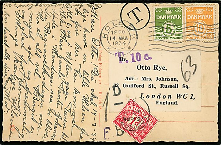 5 øre og 10 øre Bølgelinie på underfrankeret brevkort fra Holbæk d. 14.3.1934 til London, England. Sort T-stempel og violet T.10 c. portostempel, samt påsat 1d britisk portomærke stemplet i London d. 16.3.1934.
