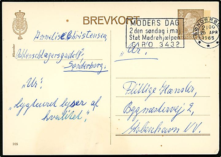 25 øre Fr. IX helsagsbrevkort (fabr. 205) annulleret med TMS MODERS DAG 2den søndag i maj Støt Mødrehjælpen GIRO 3432 / Sønderborg *** d. 25.4.1965 til København.