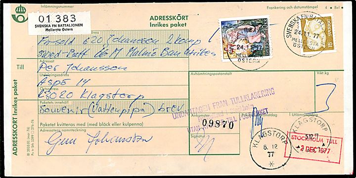 15 öre og 10 kr. på adressekort for pakke fra Svenska FN Battaljonen Mellersta Östern  d. 24.11.1977 til Klagstorp, Sverige.