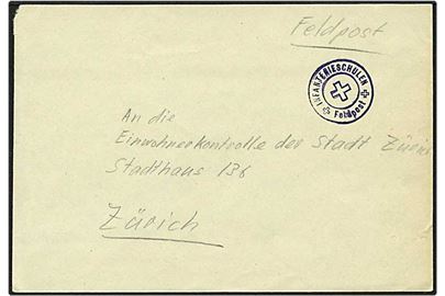Feltpostbrev fra Infanteriskolen til Zürich, Schweiz.