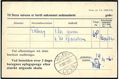 20 øre Fr. IX på fortrykt adviskort for ank. jernbanegods annulleret brotype IId Holeby d. 19.9.1961 til Sørup pr. Øster Ulslev. På bagsiden privat jernbanestempel Holeby L.F.J.S. (= Lolland Falsterske Jernbaneselskab) d. 19.9.1961.