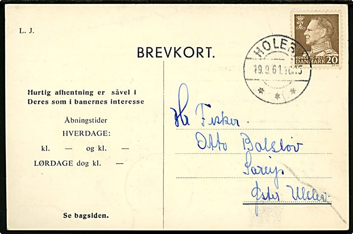 20 øre Fr. IX på fortrykt adviskort for ank. jernbanegods annulleret brotype IId Holeby d. 19.9.1961 til Sørup pr. Øster Ulslev. På bagsiden privat jernbanestempel Holeby L.F.J.S. (= Lolland Falsterske Jernbaneselskab) d. 19.9.1961.