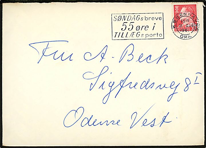 35 øre Fr. IX på brev annulleret med TMS SØNDAGsbreve 55 øre i TILLÆGsporto / København OMK,27 d. 21.8.1963 til Odense. Bagklap mgl.