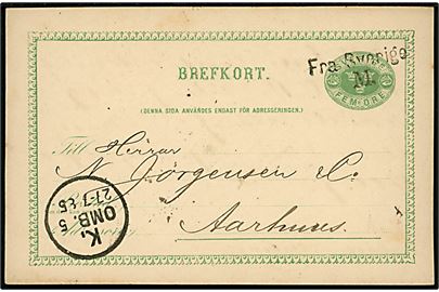 5 öre Tre Kroner helsagsbrevkort fra Malmö annulleret med skibsstempel Fra Sverige M. og sidestemplet K. OMB. 5 d. 27.7.1885 til Aarhus.