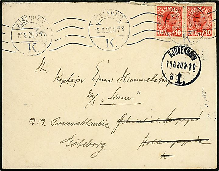 10 øre Chr. X i parstykke på brev fra København d. 12.8.1920 til kaptajn Ejnar Himmelstrup ombord på M/S Siam via rederiet Ø.K. i København - eftersendt til Göteborg, Sverige.