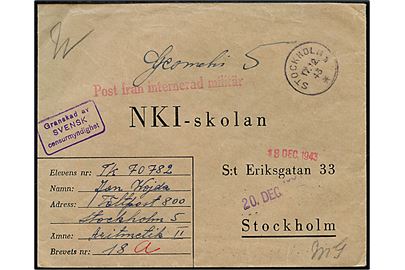 Ufrankeret interneret brev fra polsk sømand, Jan Wojda, fra ubåden ORP Zbik interneret i Marielund stemplet Stockholm 5 d. 17.12.1943 til NKI-skolen i Stockholm. Violet censurstempel: Granskad av SVENSK censurmyndighed.