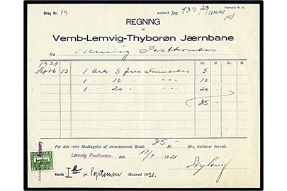 10 øre Genforening annulleret med liniestempel “Lemvig Postkontor” som gebyr på Regning fra Vemb-Lemvig-Thyborøn Jærnbane vedr. køb af frimærker d. 19.9.1921.