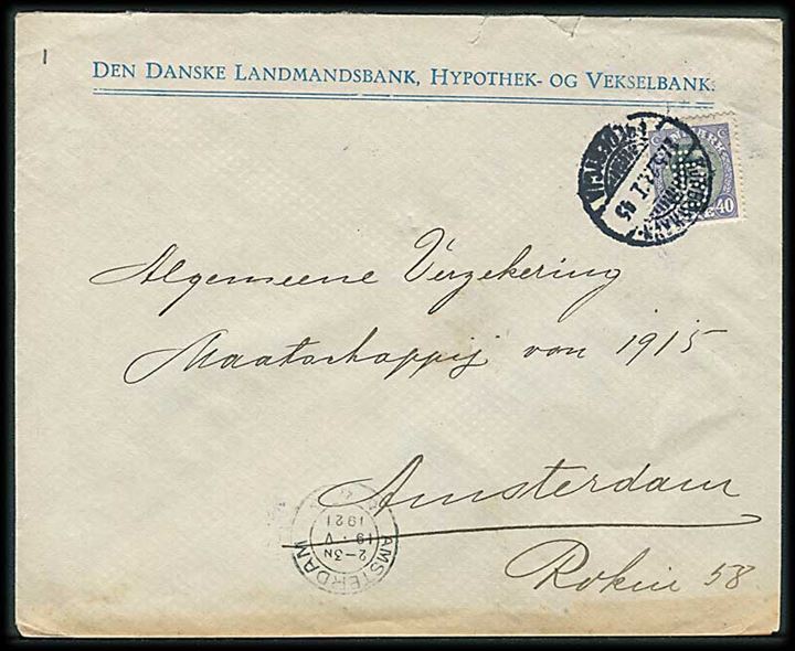 40 øre Chr. X med perfin LB på firmabrev fra Den danske Landmandsbank annulleret med bureaustempel Kjøbenhavn - Fredericia T.45 d. 27.5.1921 til Amsterdam, Holland.