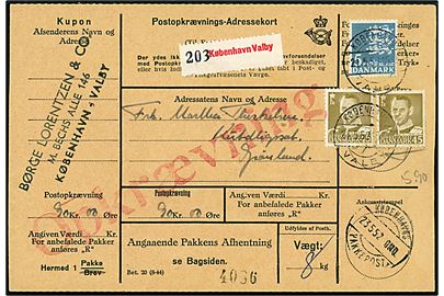 45 øre Fr. IX (2) og 5 kr. Rigsvåben på 5,90 kr. frankeret adressekort for pakke med postopkrævning fra København Valby d. 21.1.1952 via Københavns Pakkepost til Kutdligssat, Grønland.