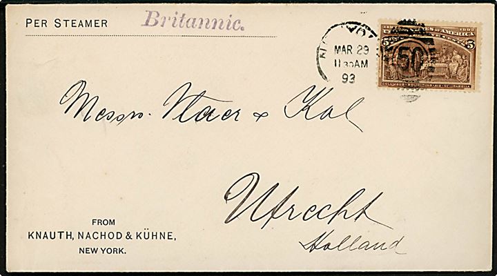 5 cents på brev mærket per Steamer Britannic fra New York d. 29.3.1893 til Utrecht, Holland.