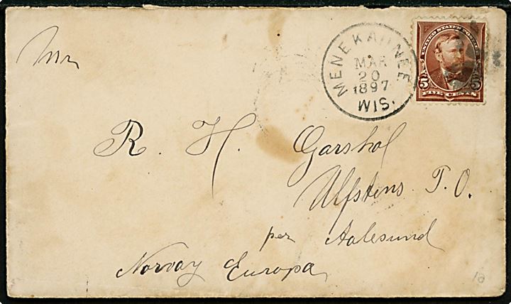 5 cents Grant single på brev annulleret med stumt stempel og sidestemplet Menekaunee Wis. d. 20.3.1897 via New York til Ulfsten pr. Aalesund, Norge.
