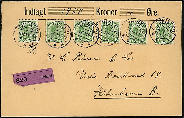 5 øre Chr. X (6) på værdibrev fra Thisted d. 11.12.1914 til København.