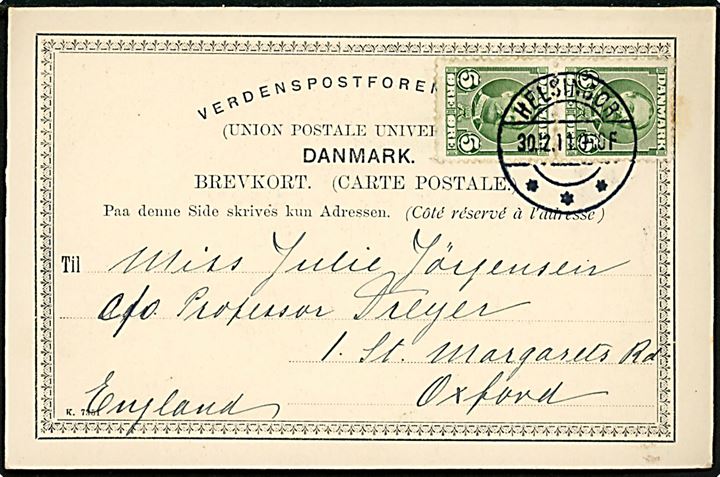 5 øre Fr. VIII i parstykke på brevkort (Hilsen fra Helsingør, Kronborg, Hovedvagten) fra Helsingør d. 30.12.1911 til kvinde c/o Professor Dreyer, Oxford, England.