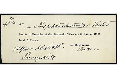Kvittering for betaling af 5 kr. for Berlingske Tidende i 3. kvartal 1900.