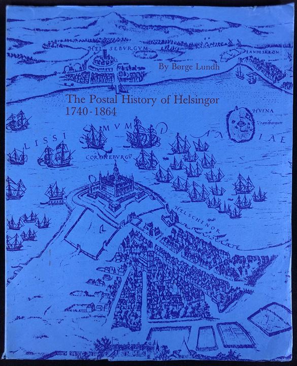 The postal history of Helsingør 1740-1864 af Børge Lundh. Illustreret posthistorisk gennemgang med beskrivelse af stempler og forsendelsesveje. 126 sider.
