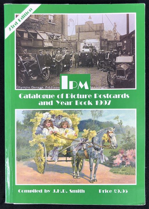 IPM Catalogue of Picture Postcards and Year Book 1997 af J. H. D. Smith. 212 sider illustreret katalog og håndbog. 
