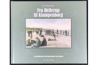 Fra Hellerup til Klampenborg - en lokalhistorisk billedkavalkade fra Gentofte af Jan Heinemann. 150 sider illustreret med gamle postkort.