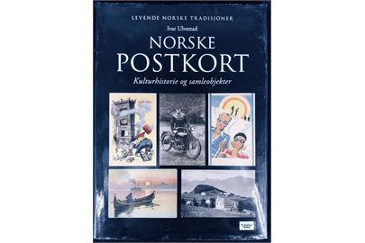 Norske Postkort - Kulturhistorie og samleobjekter af Ivar Ulvestad. 136 sider illustreret håndbog.