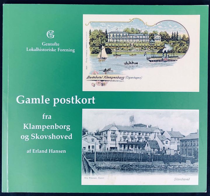 Gamle postkort fra Klampenborg og Skovshoved af Erland Hansen. Gentofte Lokalhistoriske Forening. 66 sider.