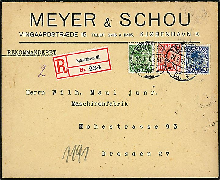 5 øre, 10 øre og 20 øre Chr. X med perfin M.&S. på firmakuvert fra Meyer & Schou sendt anbefalet fra Kjøbenhavn *III.* d. 26.6.1915 til Dresden, Tyskland.