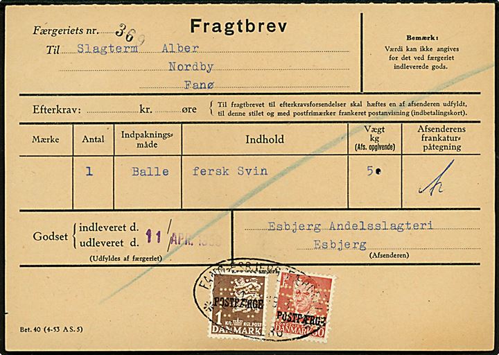 30 øre Fr. IX og 1 kr. Rigsvåben Postfærge mærke med perfin 53 på fragtbrev for balle med 50 kg. svinefedt fra Esbjerg Andelsslagteri d. 11.4.1958 til Nordby på Fanø. Fold.