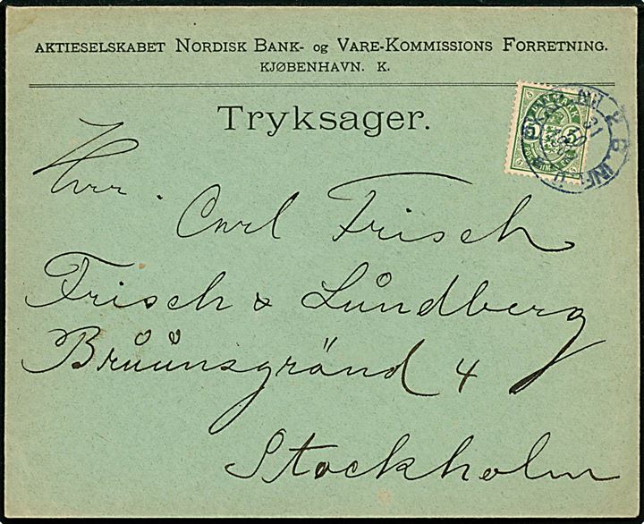 5 øre Våben på tryksag fra København annulleret med svensk bureaustempel PKXP. No. 2 C.INR.U. (= Nässjö-Malmö) d. 31.10.1902 til Stockholm, Sverige.