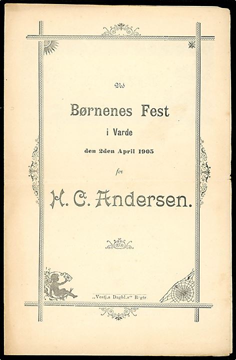 Sangtekst Ved Børnenes Fest i Varde den 2den April 1905 for H. C. Andersen. Fejring af 100 året for H. C. Andersen's fødsel.
