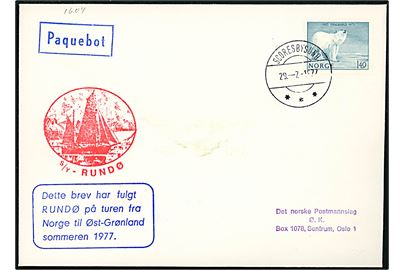 Norsk 1,40 kr. Svalbard udg. på skibsbrev annulleret med grønlandsk stempel i Scoresbysund d. 29.7.1977 og sidestemplet Paquebot til Oslo. Befordret med S/Y Rundø fra Norge til Østgrønland.