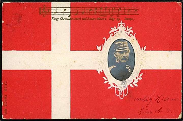 Kong Chr. IX på Dannebrog med noder til Kong Christian stod ved hoien Mast.... D.R.G.M. E.B.&C.i.B. no. 9794. Tyskfremstillet reliefkort med dansk tekst anvendt i Haderslev 1902.