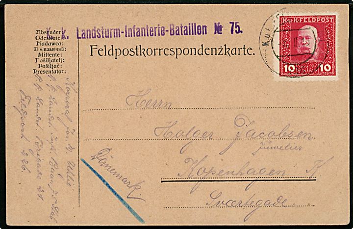 Østrigsk 10 h. K.u.K. Feldpost udg. på feltpostkort stemplet K.u.K. Feldpostamt 226 d. 8.2.1915 til København, Danmark. Sendt fra soldat ved K.k. Landsturm-Infanterie-Bataillon No. 75.