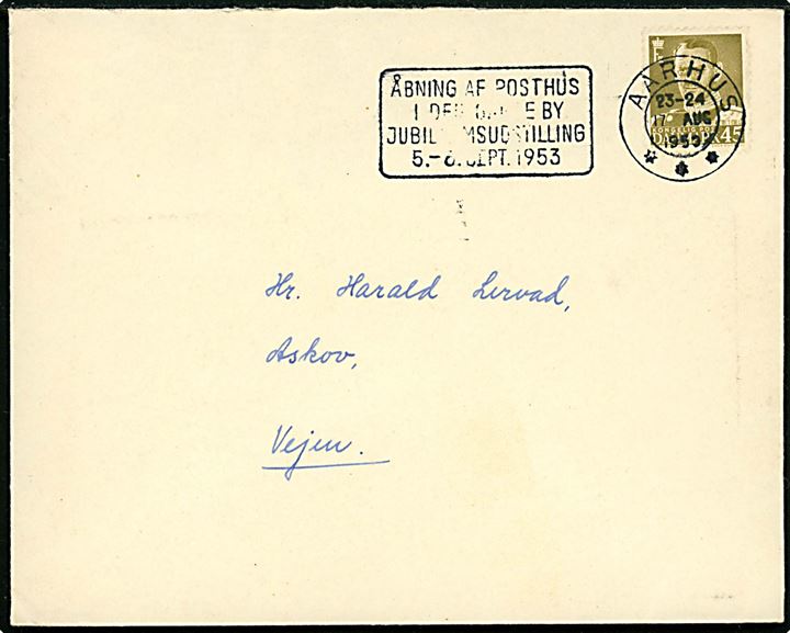 45 øre Fr. IX på brev annulleret med TMS Åbning af posthuset i den gamle by Jubilæumsudstilling 5.-6. Sept. 1953 / Aarhus *** d. 17.8.1953 til Askov pr. Vejen.