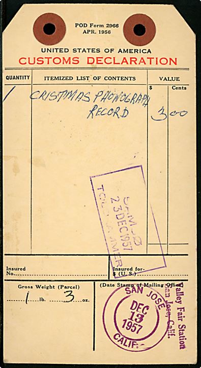 Amerikansk manila-mærke fra luftpost-forsendelse fra San Jose, Calif. d. 13.12.1957 København Told og Tranebjerg Samsø d. 19.12.1957 til Onsbjerg på Samsø.