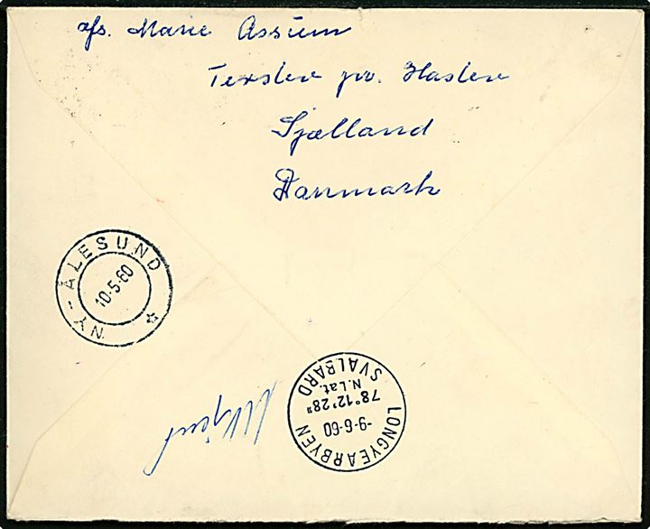10 øre Bølgelinie (3) på brev fra Haslev d. 8.4.1960 til Norge. Forsøgt på Svalbard med påskrift Ukjent Longyearbyen og på bagsiden stempler fra Ny-Ålesund d. 10.5.1960 og Longyearbyen d. 9.6.1960.