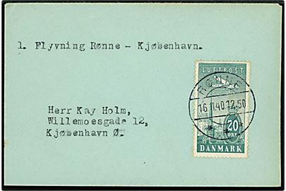 20 øre Luftpost på brev mærket 1. Flyvning Rønne - København annulleret Rønne d. 16.11.1940 til København.