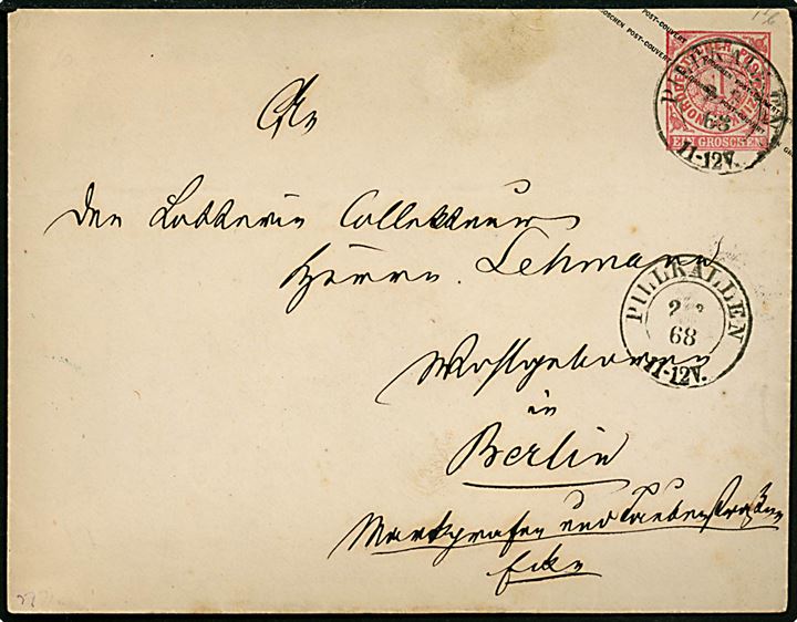 Norddeutscher Postbezirk. 1 gr. helsagskuvert fra Pillkallen d. 2.3.1868 til Berlin. 