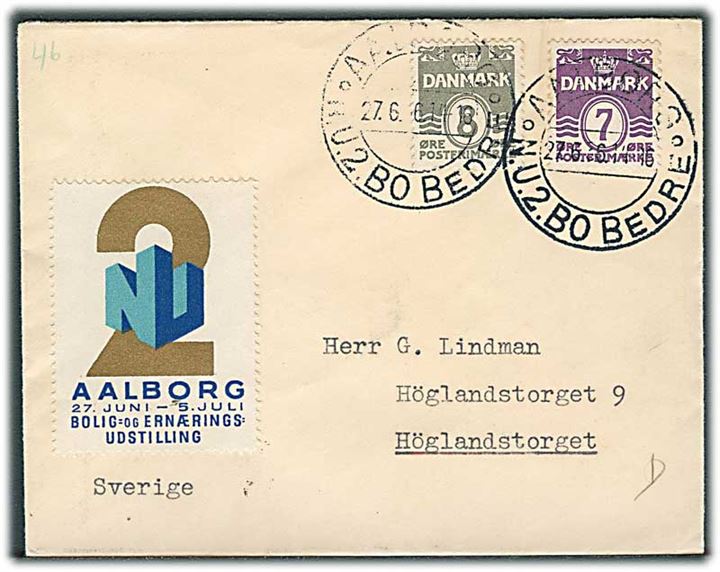 7 øre og 8 øre Bølgelinie på brev annulleret med særstempel Aalborg * N.U.2 Bo Bedre * d. 27.6.1936 til Sverige.