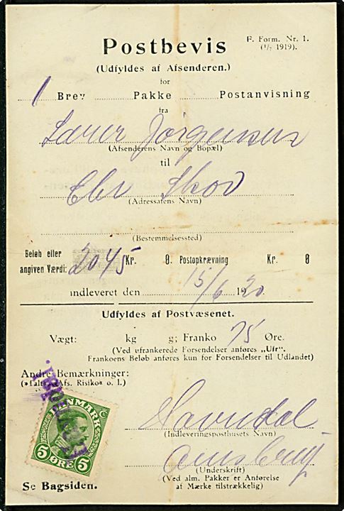 5 øre Chr. X annulleret med liniestempel Havndal som gebyr på Postbevis - F. Form. Nr. 1 (1/7 1919) - for afsendelse af værdibrev d. 15.6.1920.