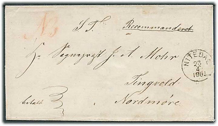 1861. Ufrankeret francobrev sendt anbefalet med lapidar Nitedal d. 23.4.1861 til Tingvold i Nordmöre. 