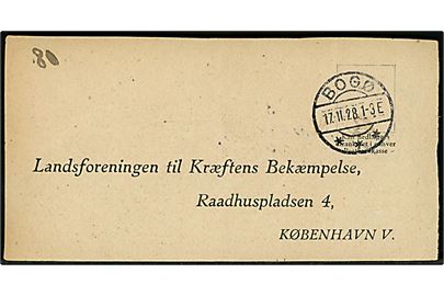Ufrankeret svartryksag med brotype IIa Bogø d. 17.11.1928 til Kræftens Bekæmpelse i København. 