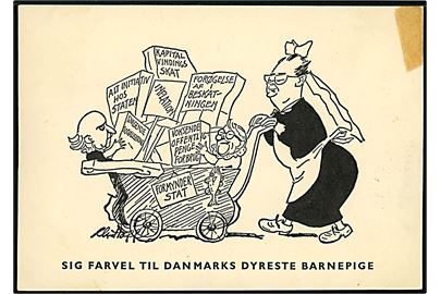 Christian Hoff: Sig Farvel til Danmarks Dyreste Barnepige. Politisk reklamekort for Venstre Ungdom i København og Frederiksberg. 