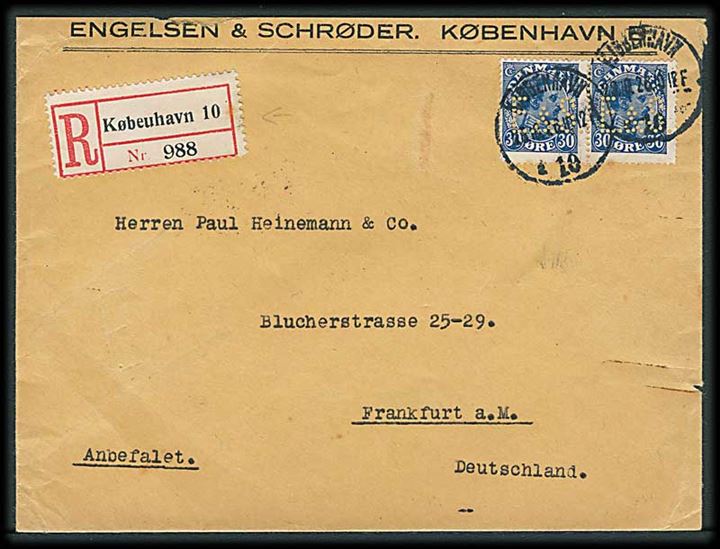 30 øre Chr. X med perfin E.& S. på firmakuvert fra Engelsen & Schrøder sendt anbefalet fra Kjøbenhavn d. 29.10.1926 til Frankfurt, Tyskland. Interessant fejltrykt rec.-etiket fra København 10 med omvendt n i København.