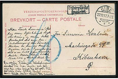 Ufrankeret brevkort stemplet Ribe d. 22.11.1907 til København. Rammestempel: Utilstrækkelig frankeret og udtakseret i 10 øre porto.
