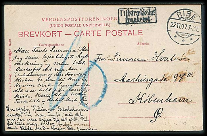 Ufrankeret brevkort stemplet Ribe d. 22.11.1907 til København. Rammestempel: Utilstrækkelig frankeret og udtakseret i 10 øre porto.