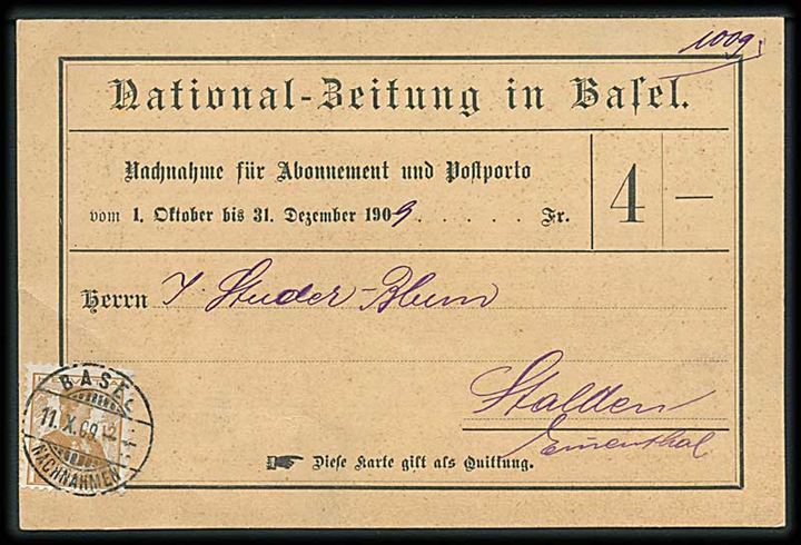12 c. single på postopkrævning fra Basel d. 11.10.1909 til Stalden.