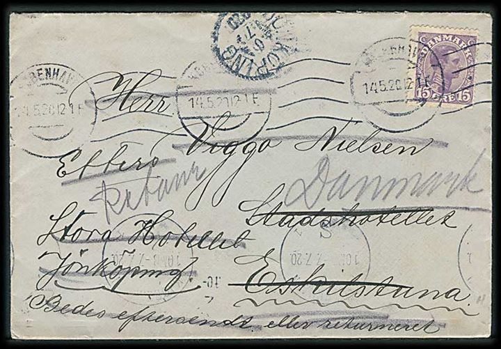 15 øre Chr. X på brev fra København d. 14.5.1920 til Eskilstuna, Sverige - eftersendt til Jönköping og efterfølgende returneret med 2-sproget etiket: Inconnu. / Okänd..