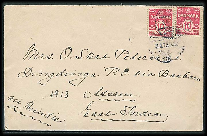 10 øre Bølgelinie (2) på brev fra Kjøbenhavn d. 3.4.1913 til Assam, Indien. Påskrevet via Brindisi.