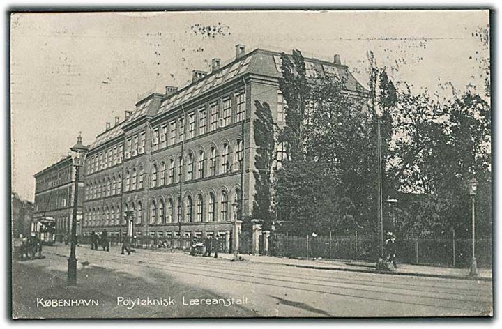 Polyteknisk Læreanstalt i København. Sporvogn til venstre. Stenders no. 7811.